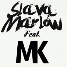 Slava Marlow ft. MK - Bank