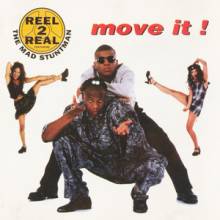 Reel 2 Real & The Mad Stuntman - Go On Move