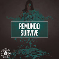 Remundo - Survive (Original Mix)