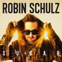 Robin Schulz feat. Francesco - Sugar